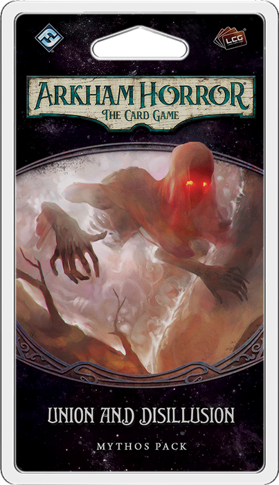 Arkham Horror: The Card Game – Union and Disillusion: Mythos Pack - Board Game - The Dice Owl