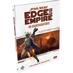 Star Wars Edge of Empire No Disintegrations