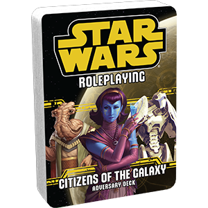Star Wars RPG: Citizens of the Galaxy Adversary